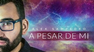 Alex Sampedro  Enciéndeme La Luz Lyric Video  Video Oficial HD [upl. by Algy875]