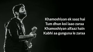 Kya uss gali mein kabhi tera Jana hua  khamoshiyan  Arijit Singh Romantic songs Lofi [upl. by Astred711]