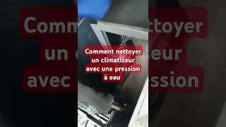 Comment nettoyer un climatiseur avec une pression à eau [upl. by Isadore423]