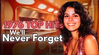 Top 10  1976 Songs We Will Never Forget [upl. by Walt]