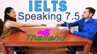 IELTS Speaking Band 75 Thailand with Subtitles [upl. by Arrek]