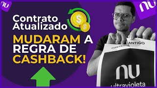 Nubank Ultravioleta Analise Completa  Atualização do Contrato MUDOU Beneficios do Cashback [upl. by Aihsi]