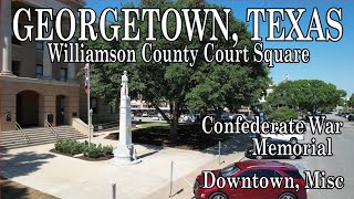 Georgetown Texas  Scenic Williamson County Courthouse Sq Confederate Monument Downtown Misc [upl. by Ayyn]