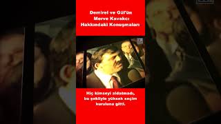 Demirel ve Gülün Merve Kavakcı Hakkındaki Konuşması 28şubat shorts reels [upl. by Wasserman]