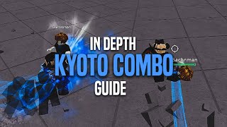 In Depth quotKyoto Comboquot Guide  The Strongest Battlegrounds robloxsaitamabattlegrounds [upl. by Richlad]