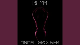 Minimal Groover [upl. by Sesiom]