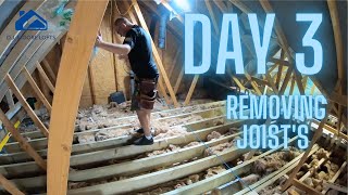 Day 3  Loft Conversion  Installing the new floor Joists and removing the trusses [upl. by Endo]