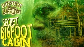 Secret Bigfoot Cabin  Bigfoot The Road to Discovery [upl. by Rosanne348]