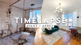 TIMELAPSE AVANTAPRÈS  6 MOIS DE RENOVATION 43m2 à Paris [upl. by Nagrom]