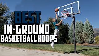 Top 10 Best In Ground Basketball Hoops 2024 [upl. by Narton2]