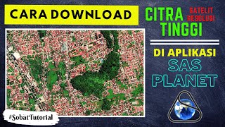 Cara Download Citra Resolusi Tinggi di Aplikasi SAS Planet  Terbaru 2020 [upl. by Lovato966]