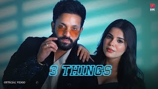 3 Things  Dilpreet Dhillon feat Shipra Goyal  Geet Goraya  Desi Crew  Kaptaan [upl. by Antonina986]