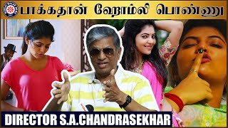 பாக்கதான் ஹோம்லி பொண்ணு  S A Chandrasekhar latest interview  Capmaari [upl. by Tiffanle]