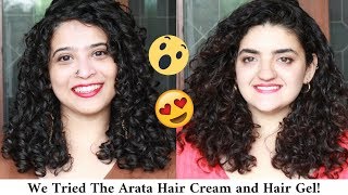 We Tried The Arata Hair Cream and Hair Gel 😮😍 Cg Friendly PocketFriendly amp Available in India [upl. by Ayoj]