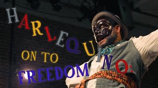 Harlequino On to Freedom [upl. by Dionis835]