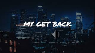 Copyright Free Music  quotMy Get Backquot  Music For Artists amp Content Creators [upl. by Ithaman104]