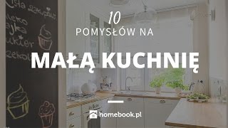 Jak urządzić małą kuchnię  10 pomysłów aranżacja wnętrz projekty [upl. by Eldrid621]