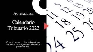 Calendario Tributario 2022 en línea de Actualícese [upl. by Tezzil]