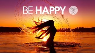 Be Happy  Deep amp Tropical House Mix ✭ Summer 2016 [upl. by Alyl]