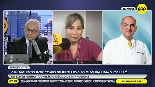 El Dr Elmer Huerta nos explica las nuevas medidas de aislamiento por COVID19 en Lima y Callao [upl. by Ataymik]