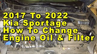 Kia Sportage How To Change Engine Oil amp Filter 2017 To 2022 24L I4 With Oil Filter Part Numbers [upl. by Vyky]