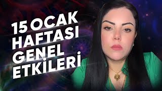 15 Ocak haftası Genel Etkiler ve Burçlar Astrologmineolmez [upl. by Nennek743]