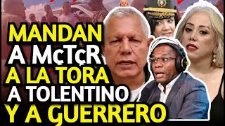 LA POLICÍA MANDA A ELIMINAR A TOLENTINO A RAFAEL GUERRERO Y A LA TORA POR N [upl. by Annawt]