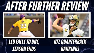 LSU Baseball Season Ends vs UNC  NFL QB Rankings Where Does Saints Derek Carr Land [upl. by Stubbs]