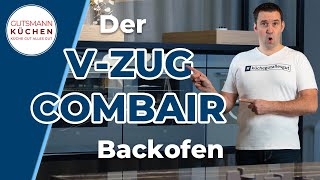 Der Backofen übertrifft alle Erwartungen  VZUG COMBAIR [upl. by Mackay]