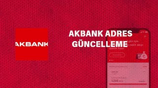 Akbank Mobil Adres Değişikliği Nasıl Yapılır  Akbank Adres Güncelleme [upl. by Idram]