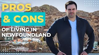 Pros amp Cons of Living in Newfoundland [upl. by Lanos]