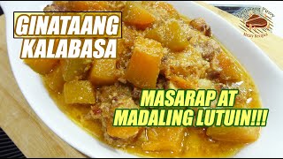 GINATAANG KALABASA 🎃 MASARAP AT MADALING LUTUIN [upl. by Lannie]