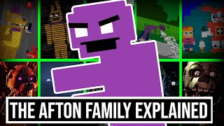 The Afton Family EXPLAINED [upl. by Enimasaj]