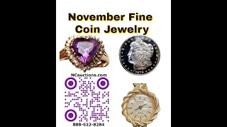 2024 November Coin Jewelry Gold Silver North County Escondido Auctions NCauctionscom [upl. by Abdulla]