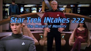 Star Trek INtakes The Mozart of Memory [upl. by Ained]