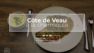 Côte de Veau à la chermoula  Recette [upl. by Jameson]