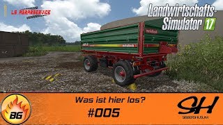 LS17  Sibbershusum 005  Was ist hier los  Lets Play HD [upl. by Meredith715]