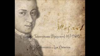 Mozart  Totenmesse Requiem KV626  XIV Communio  Lux Aeterna [upl. by Kcirednek]