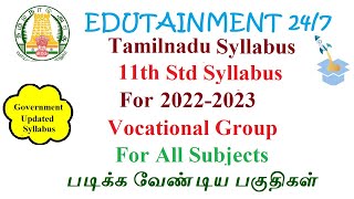 Tamilnadu Samacheer Syllabus 11th Std Vocational group Syllabus for 2022  23 all Subjects [upl. by Kory49]