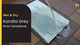 Wet amp Dry  Kandla Grey Riven Sandstone [upl. by Brew616]