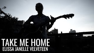 Elissa Janelle Velveteen  Take Me Home  Official Music Video [upl. by Eiuqram791]