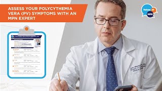 Take An Assessment of Your Polycythemia Vera PV Symptoms [upl. by Nollahp889]