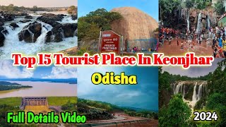 Keonjhar All Tourist Place  Top 15 Tourist Place In Keonjhar Odisha 2024 [upl. by Arym326]