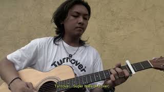 Turnover  Super Natural short cover [upl. by Wira]