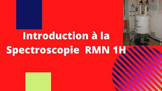 Introduction à la spectroscopie RMN [upl. by Adnovaj360]