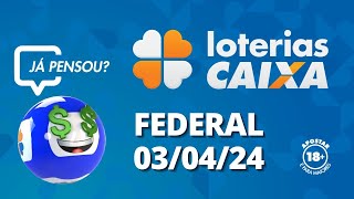 Loterias CAIXA  Federal 03042024 [upl. by Callista]