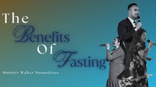 The Benefits Of Fasting  Minister Walter Manuofetoa 10202024 [upl. by Arhas]