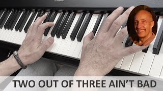 Two Out of Three Aint Bad Meat Loaf Piano Cover [upl. by Nnylirret245]