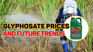 Glyphosate Prices and Future Trends  The most traditional weed killer  Roundup [upl. by Uok]