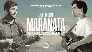 Clipe Oficial  Maranata  David Cardoso amp Alessandro Vilas Boas Obsessão Live At Home V [upl. by Gardy]